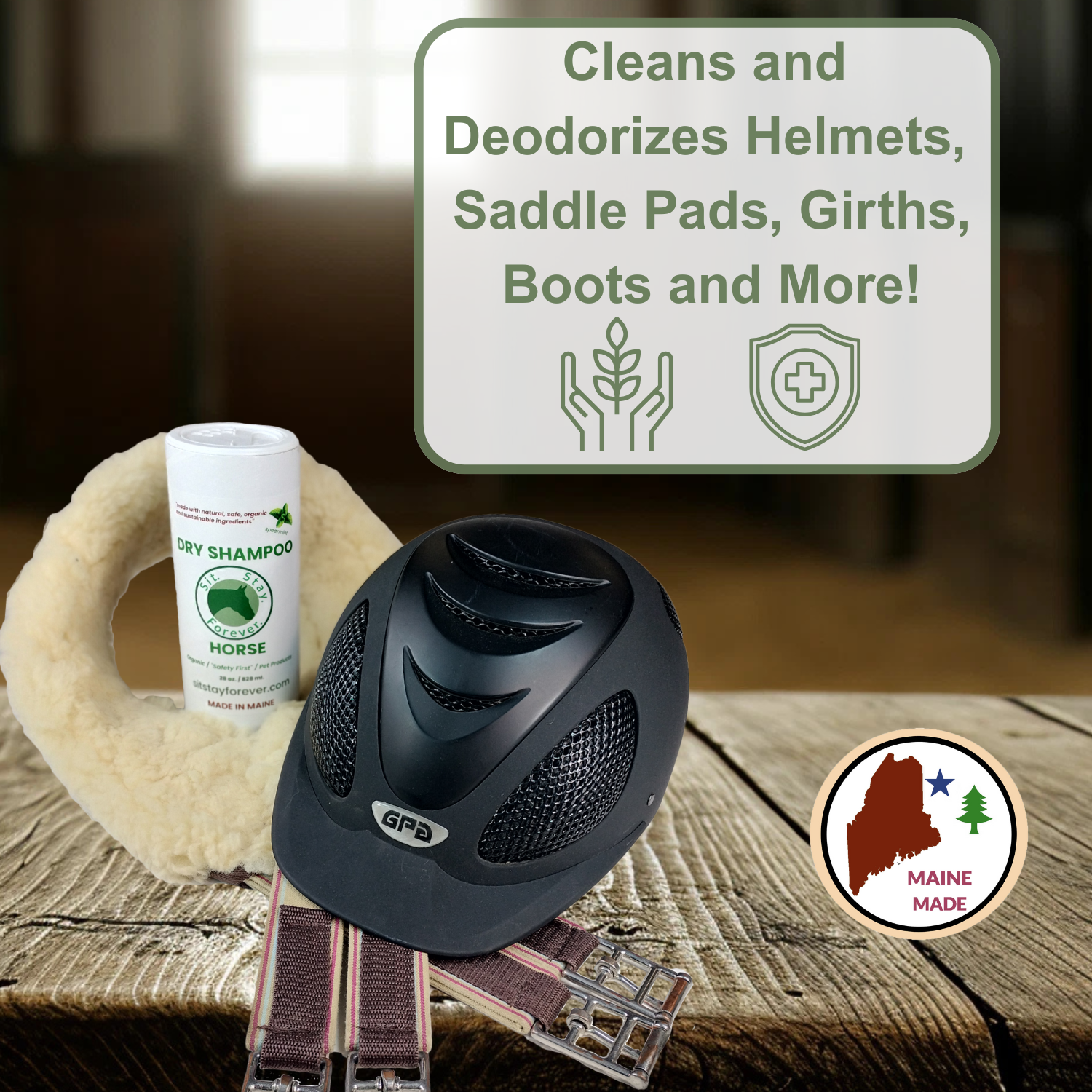 Image of  Sit Stay Forever Dry Powder Shampoo stating the benefits of cleaning and deodorizing horse equipment on a wooden surface with text and branding.