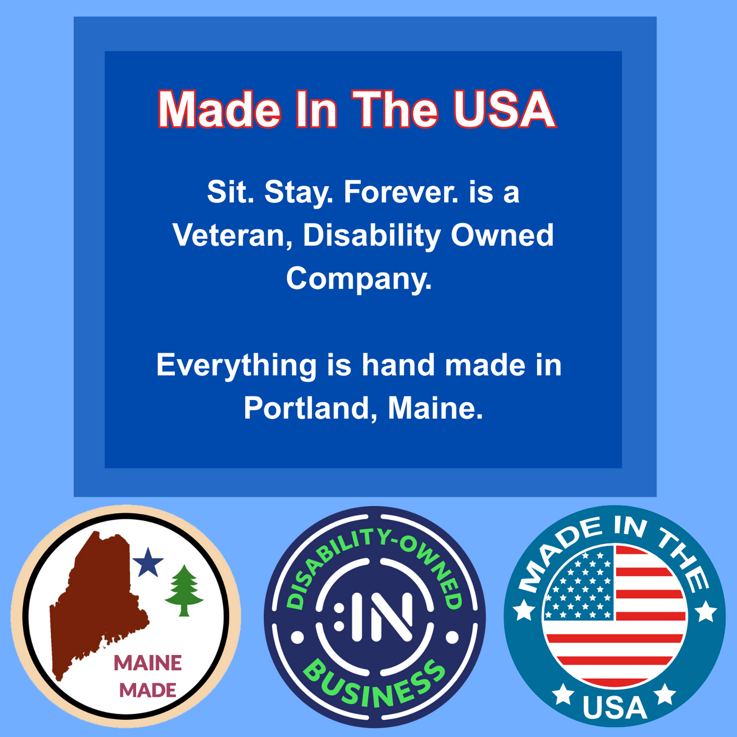 Promotional graphic for Sit Stay Forever a veteran-owned, disability-owned business with text and logos on a blue background.